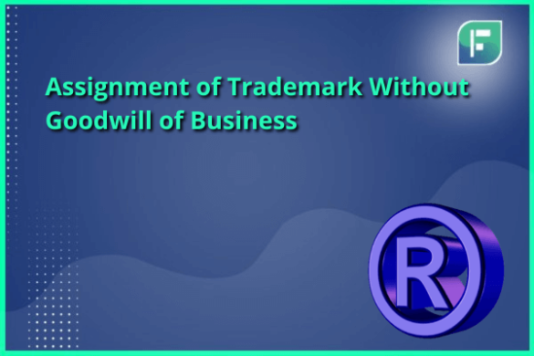 assignment without goodwill trademark