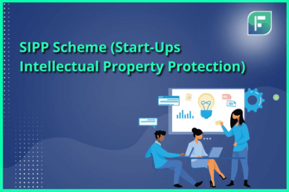 SIPP Scheme (Start-Ups Intellectual Property Protection)