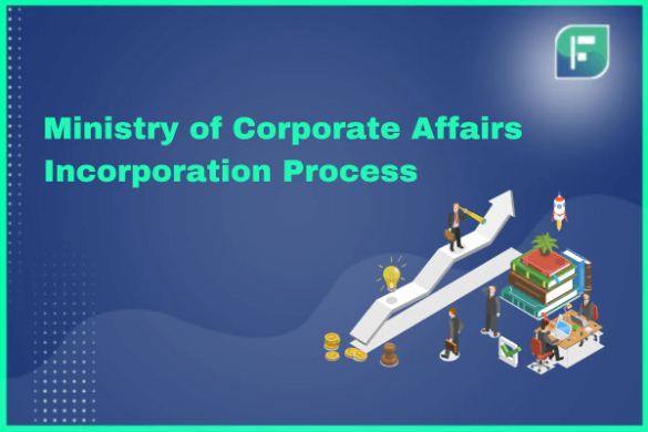 Ministry Of Corporate Affairs Incorporation Process - StartupFino