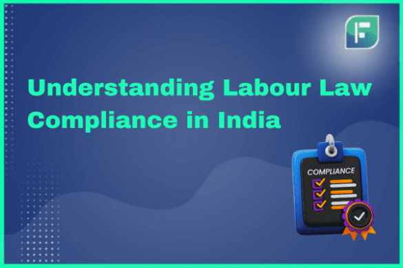 Understanding Labour Law Compliance in India